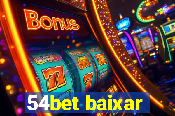 54bet baixar